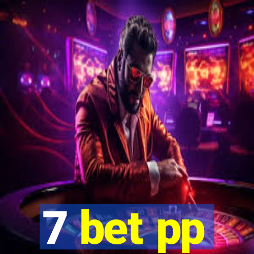 7 bet pp